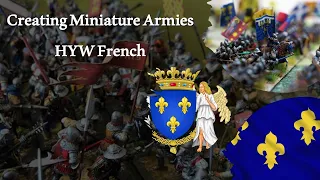 Creating Miniature Armies : Medieval French 1328 - 1444 AD