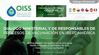 Diálogo Ministerial y de Responsables de Procesos de Vacunación en Iberoamérica.