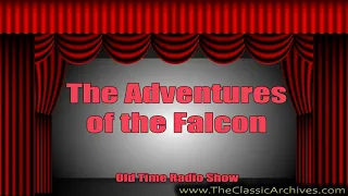 The Adventures Of The Falcon  The Case of the Disguised Murderer, Old Time Radio