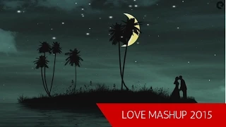 Love Mashup 2015 By DJ Shadow Dubai