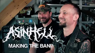 Asinhell | Making The Band