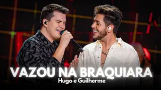 Hugo & Guilherme | Vazou na Braquiara [Clipe Oficial]