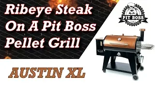 Ribeye Steak On A Pit Boss Pellet Smoker Grill - Austin XL - OMG!
