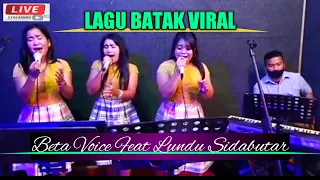 🔴VIRAL LAGU BATAK TERBARU ||BETA VOICE FEAT LUNDU SIDABUTAR||LIVE ON FACEBOOK❗