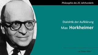 Max Horkheimer - Dialektik der Aufklärung
