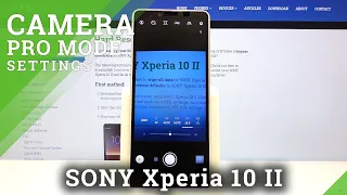 How to Use Camera Pro Mode in SONY Xperia 10 II – Use Advanced Camera Settings