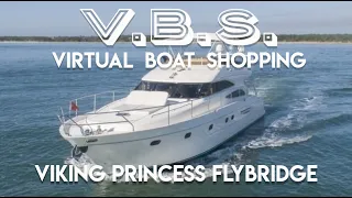 Viking Princess Flybridge -- Yes? No? Maybe? Virtual Boat shopping for a Great Loop boat