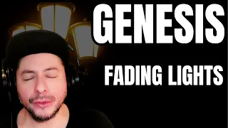 FIRST TIME HEARING Genesis- "Fading Lights" (Reaction)
