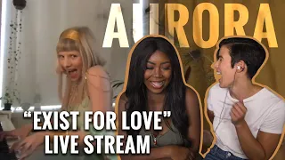 We React AURORA "Exist For Love" Live Stream