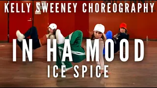 In Ha Mood by Ice Spice | Kelly Sweeney Choreography | Millennium Dance Complex