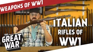 Italian Rifles of World War 1 featuring Othais from C&RSENAL I THE GREAT WAR - Special