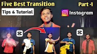5 Popular Instagram Transition || Easy Reels Transition Editing | Transition Tips & Tricks In Capcut