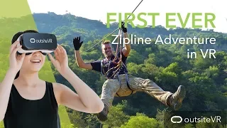 Zip-line Adventure Tour in 360° Virtual Reality | OutsiteVR