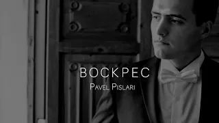 Pavel Pislari - Воскрес | Христианские песни на "Пасху"