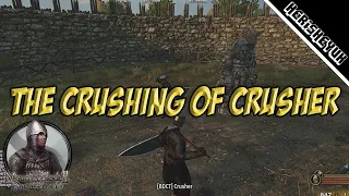 Crusher Gets Crushed! - Mount & Blade II Bannerlord (Duels vs Crusher)