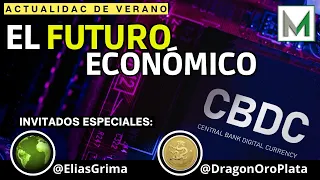 ♻️The World Economy of the Future | Digital Currency 👉with @EliasGrima and @DragonOroPlata