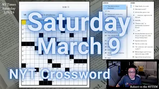 Had to run the last letter! [0:17/9:41]  ||  Saturday 3/9/24 New York Times Crossword