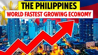PHILIPPINES: World Fastest Growing Economy Of 2023
