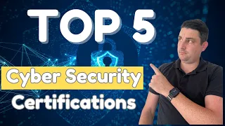 Top 5 Cybersecurity Certifications 2024