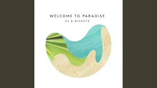 Welcome to Paradise (feat. Emma Carn)
