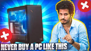 How Not To Buy a Gaming PC 😱 India