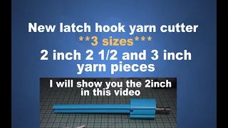 latch hook yarn cutting tool