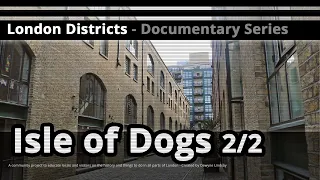 London Districts: Millwall (Documentary)