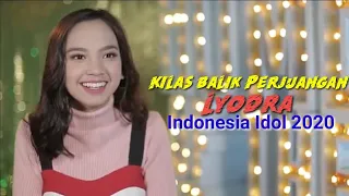 Lyodra - [ Kilas balik Perjuangan di Indonesian Idol 2020 ]