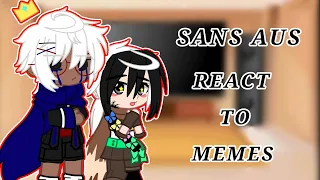 Sans AUS react to Memes (Gacha Life/neon) (SHIPS)