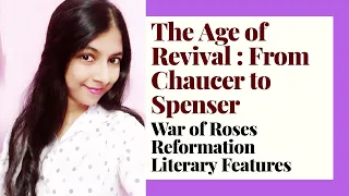 Age of Revival: From Chaucer to Spenser | History of English Literature