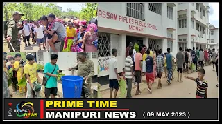 IMPACT NEWS MANIPURI BULLETIN    09 MAY  2023