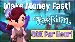 How to Make 50k Florin per Hour in Fae Farm Early Game!