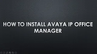 HOW T0 INSTALL AVAYA IP500 MANAGER