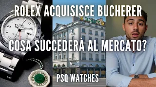 ROLEX acquisisce Bucherer, uno dei venditori ufficiali più grandi al mondo. E ora? | PSQ Watches