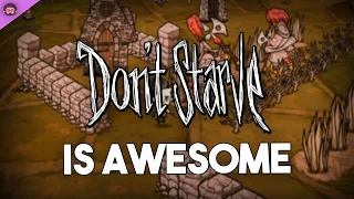 Why Don't Starve Is So Awesome