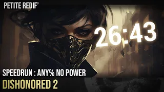 J'ai battu le WR sur DISHONORED 2