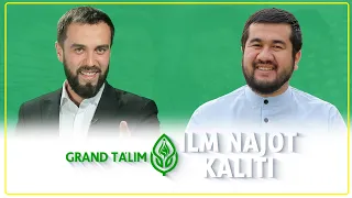 GRAND TA'LIMdan “Ilm –najot kaliti” loyihasi