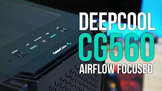 DeepCool CG560 - Airflow focused PC Case!