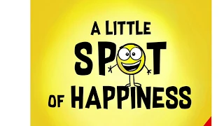 Story Time With Lynn “A Little Spot of Happiness” by Diane Alber.