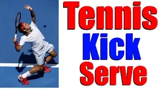 Tennis Kick Serve | Master Your Kick Serve In 3 Steps