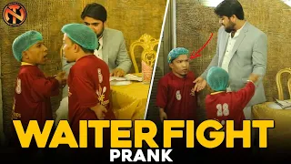 Waiter Fight Prank - By Rizwan Khan & Taimoor Ali | New Talent
