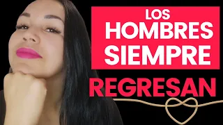 COMO HACER QUE UN HOMBRE TE EXTRAÑE, SE ARREPIENTA Y TE BUSQUE?