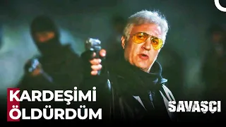 105. Bölüm: KARDEŞİMİ ÖLDÜRDÜM - Savaşçı