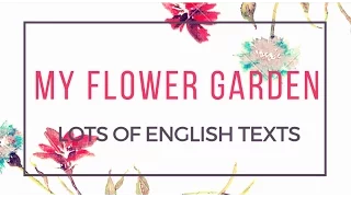 My flower garden | Easy English Texts