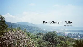 Ben Böhmer | Yotto - Mix Collection (Pt.1&2)