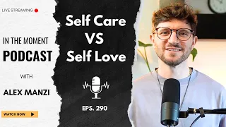 How To Love Yourself More (From Self-Care To Self-Love)