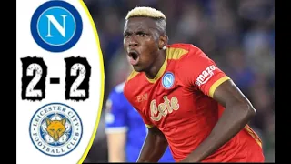 Leicester city vs Napoli 2-2 Highlights All Goals HD