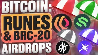 🔥 Bitcoin: RUNES & BRC-20 Airdrops 🔥