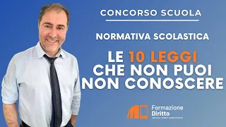 Concorso scuola  Legislazione Scolastica Le 10 Leggi che non puoi non cononscere