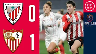 RESUMEN | Athletic Club 0-1 Sevilla FC | Copa de la Reina | Octavos de Final